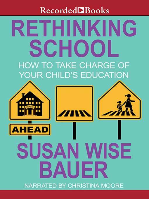 Title details for Rethinking School by Susan Wise Bauer - Wait list